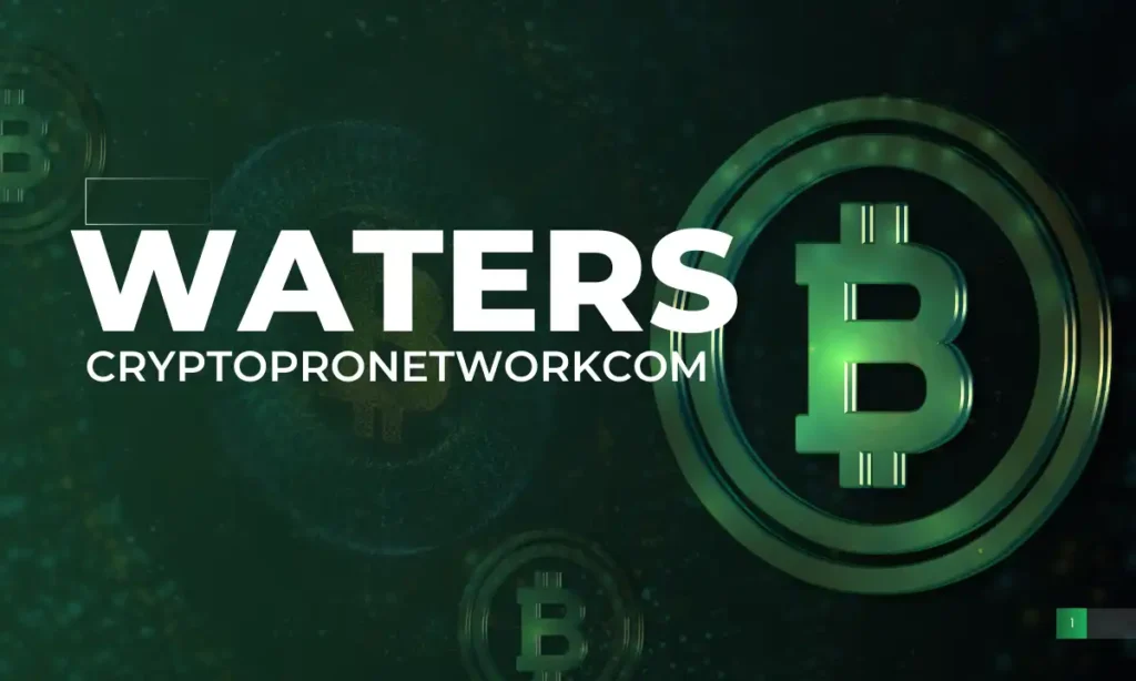 Waters CryptoProNetworkCom: A Comprehensive Expert Analysis