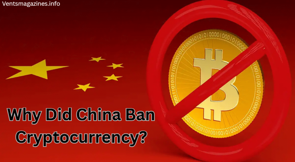 Why Did China Ban Cryptocurrency? Everything You Need to Know
