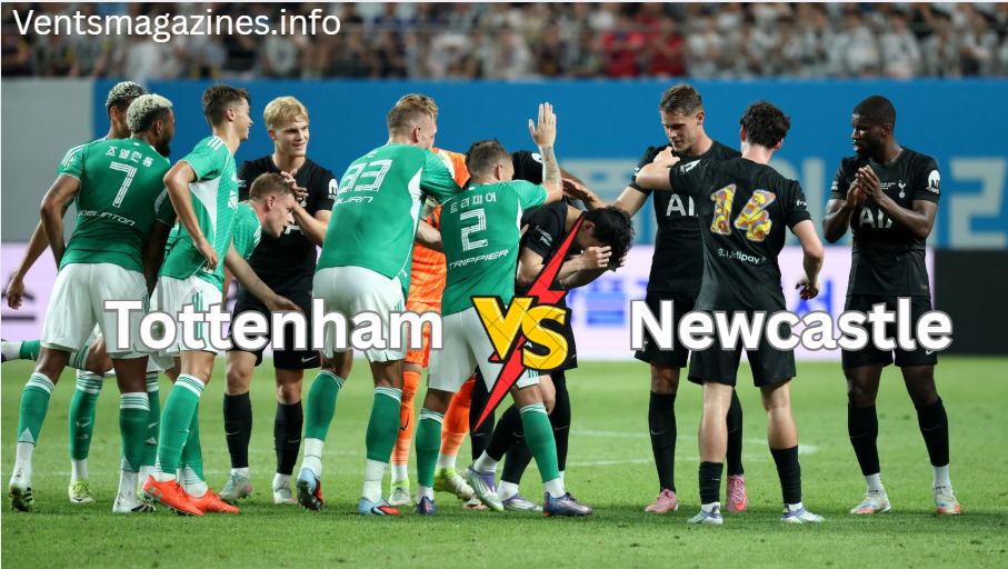Tottenham vs Newcastle: A Thrilling Showdown in the Premier League